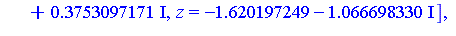 [x = -7.23329153, y = 5.375957437, z = .4832574136], [x = -7.23329153, y = -5.375957437, z = .4832574136], [x = -.30941166, y = .4572819962, z = .5682422207], [x = -.30941166, y = -.4572819962, z = .5...