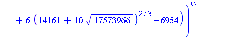 1/12+1/12*((-11*(14161+10*17573966^(1/2))^(1/3)+6*(14161+10*17573966^(1/2))^(2/3)-6954)/(14161+10*17573966^(1/2))^(1/3))^(1/2)+1/12*I*((22*(14161+10*17573966^(1/2))^(1/3)*((-11*(14161+10*17573966^(1/2...