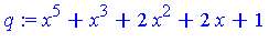 x^5+x^3+2*x^2+2*x+1