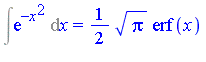 Int(exp(-x^2), x) = 1/2*Pi^(1/2)*erf(x)
