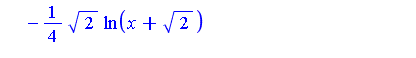 Int(1/(x^2-2), x) = 1/4*2^(1/2)*ln(x-2^(1/2))-1/4*2^(1/2)*ln(x+2^(1/2))