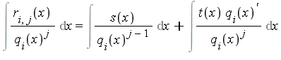 Int(r[i, j](x)/q[i](x)^j, x) = Int(s(x)/q[i](x)^(j-1), x)+Int(t(x)*q[i](x)^`'`/q[i](x)^j, x)