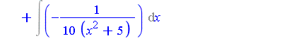 Int((x^6+5*x^5+10*x^4+50*x^3+25*x^2+127*x-1)/(x^4+10*x^2+25), x) = 1/3*x^3+5/2*x^2-(1+1/10*x)/(x^2+5)+Int(-1/10/(x^2+5), x)