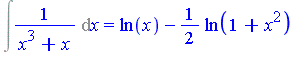 Int(1/(x^3+x), x) = ln(x)-1/2*ln(1+x^2)