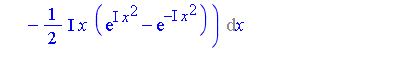 Int(1/2*(x^3+2*x)*(exp(I*x^2)+exp(-I*x^2))-1/2*I*x*(exp(I*x^2)-exp(-I*x^2)), x)