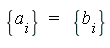 {a[i]} = {b[i]}