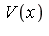 V(x)