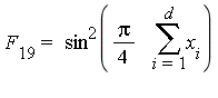 F[19] = sin(1/4*Pi*(sum(x[i], i = 1 .. d)))^2