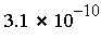 `*`(3.1, `^`(10, -10))