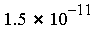 `*`(1.5, `^`(10, -11))
