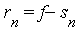 r[n] = f-s[n]
