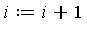 i := i+1