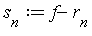 s[n] := f-r[n]