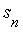 s[n]