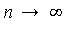 proc (n) options operator, arrow; infinity end proc