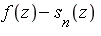 f(z)-s[n](z)