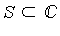 `⊂`(S, complex)