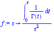 proc (x) options operator, arrow; `/`(`*`(int(`/`(1, `*`(GAMMA(t))), t = 0 .. x)), `*`(`^`(x, 2))) end proc