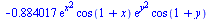 `+`(`-`(`*`(.884017, `*`(exp(`*`(`^`(x, 2))), `*`(cos(`+`(1, x)), `*`(exp(`*`(`^`(y, 2))), `*`(cos(`+`(1, y)))))))))